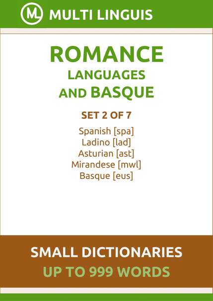 Romance Languages and Basque Language (Small Dictionaries, Set 2 of 7) - Please scroll the page down!